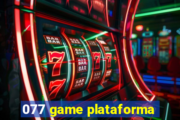 077 game plataforma